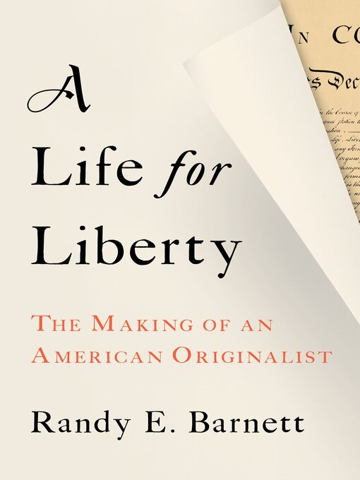 Title details for A Life for Liberty by Randy Barnett - Available